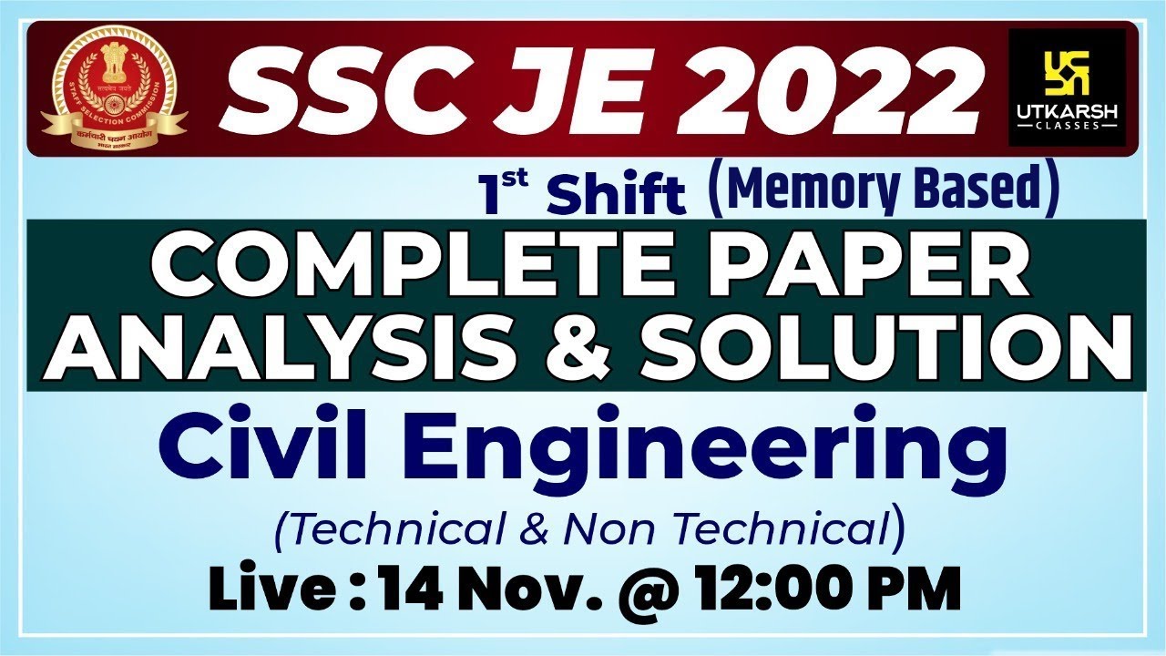SSC JE 2022 Paper Solution| Civil Engineering| 14 Nov 1st Shift | SSC JE Paper Analysis & Answer key