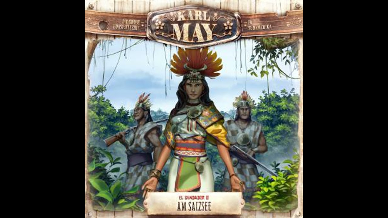 Karl May, Folge 16: El Sendador II: Am Salzsee - Eric Zerm