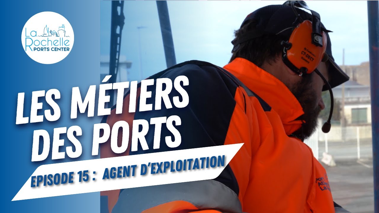 La Rochelle Ports Center | Métiers | Agent d'exploitation