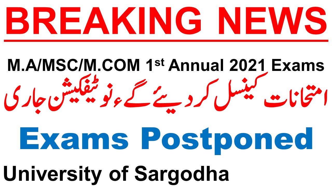 Breaking News | M.A/MSC/M.COM 1st Annual Exams 2021 Postponed | Exams Cancel UOS Exams Cancel News