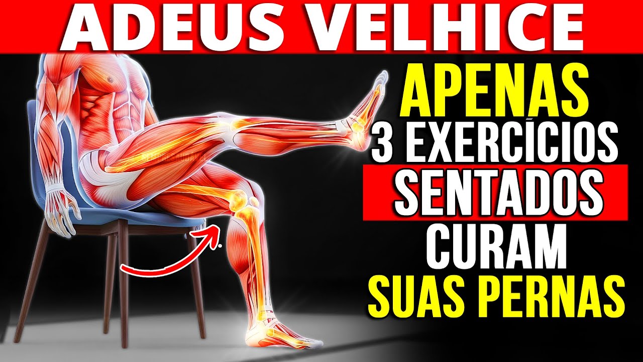 Suas Pernas ENFRAQUECEM Toda Semana após os 60 — Mas esses 3 Exercícios SENTADOS Impedem ISSO!