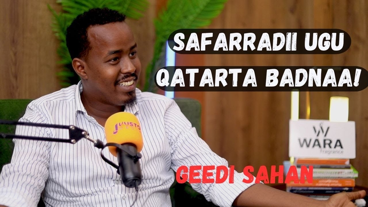 GEEDI-SAHAN: WUXUU U SAFRAY IN KA BADAN 50 WADDAN OO CAALAMKA AH.