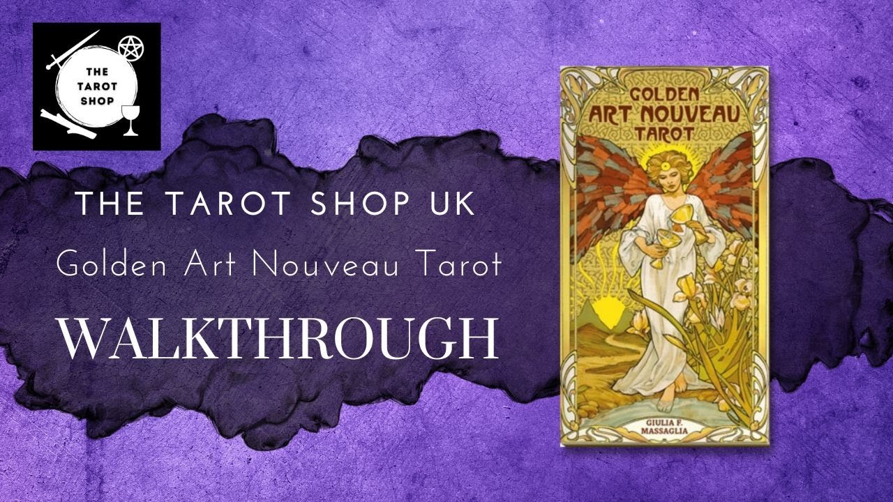 Golden Art Nouveau Tarot Flipthrough