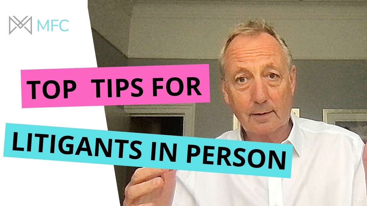 Top Tips for Litigants in Person