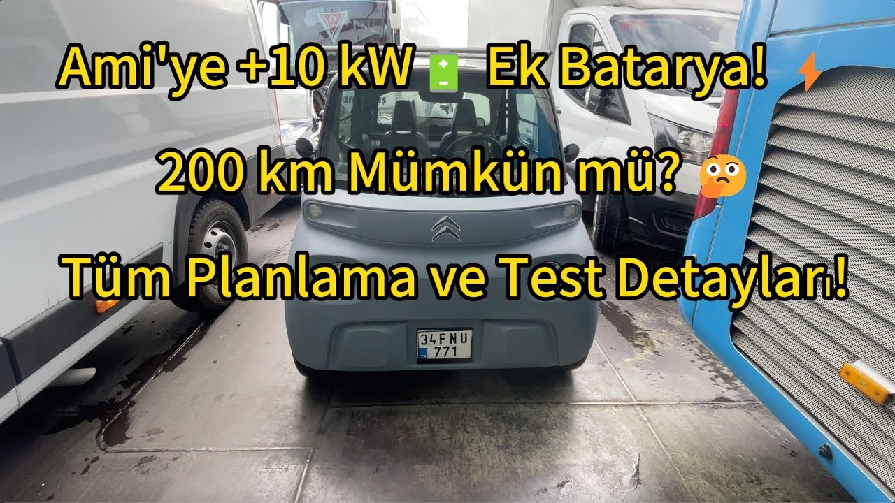 Ami Batarya Projesi:⚡️ Hedef 200 Km  Menzil! Ami ile 200 Km Mümkün mü? 🤔Tüm Detayları!