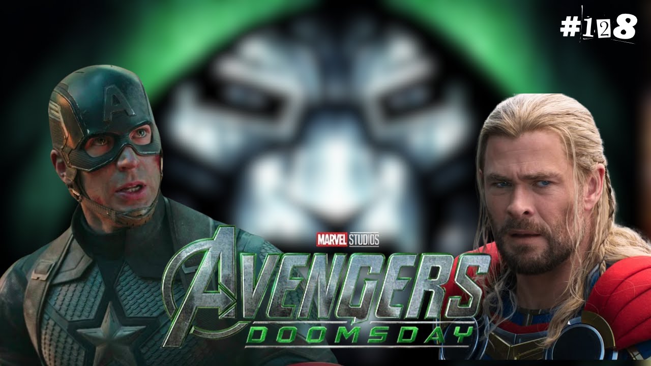 WE'RE BACK!! Avengers: Doomsday Updates & Predictions! | Let's Talk Movies Ep. 128