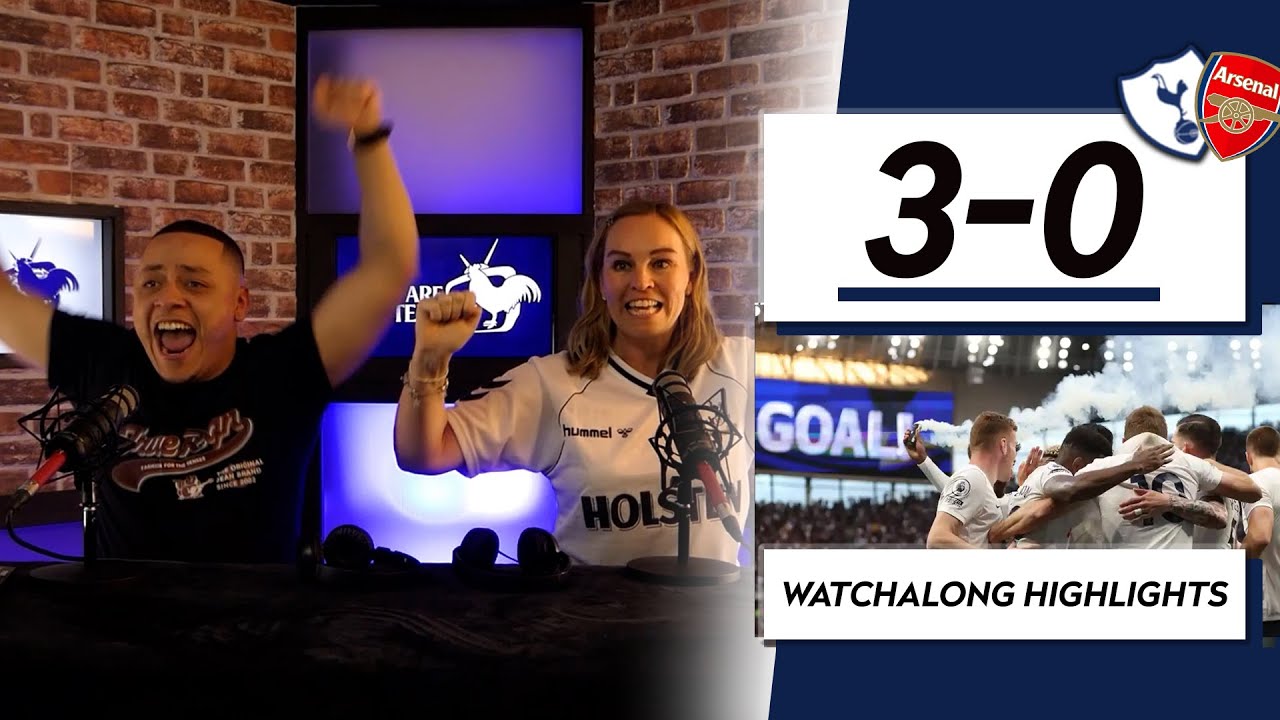 Tottenham 3-0 Arsenal [WATCHALONG HIGHLIGHTS]