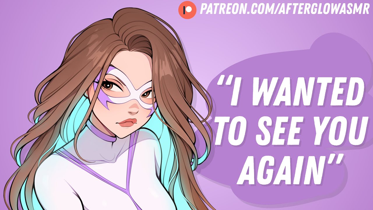 Cute Superhero Girl Visits Your Bedroom (Sneaking In) (Checking On You) (Growing Closer) (Part 2)