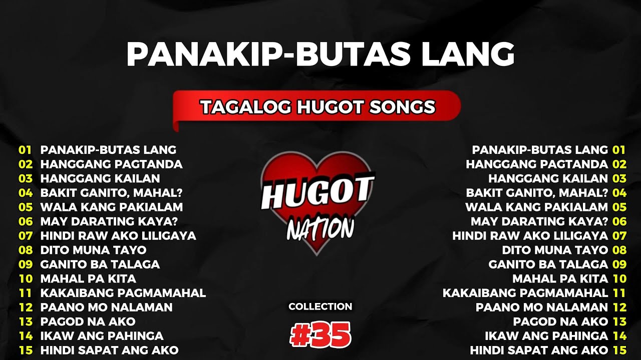 💔【HUGOT SONGS #35】&ldquo;PANAKIP BUTAS LANG&rdquo; | Tagalog Hugot Song Playlist 2026
