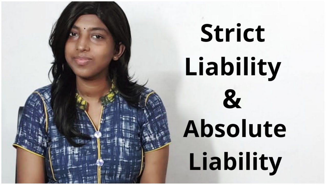 Strict Liability and Absolute Liability | Law of Torts