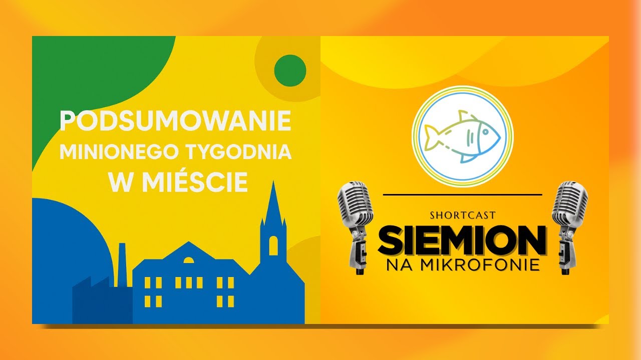 Siemion na Mikrofonie #02 - Siemionowe podsumowanie minionego tygodnia w mieście