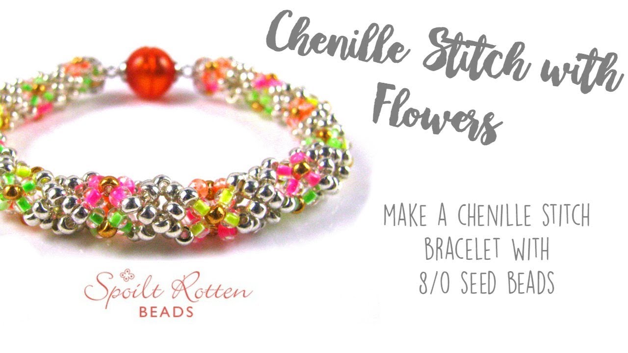 Beaded Tubular Chenille Stitch with Flowers