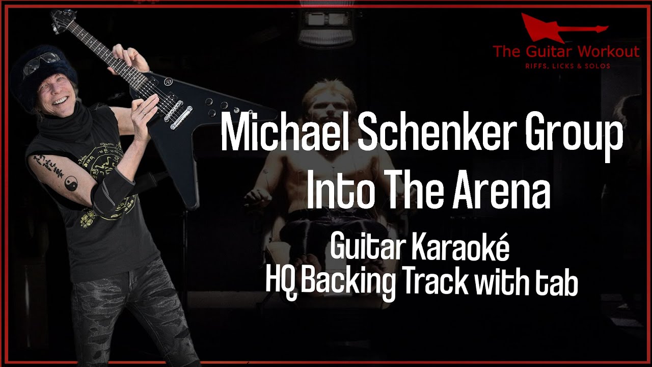 Michael Schenker Group - Into The Arena (HQ Backing Track with tab | Guitar Karaoke)