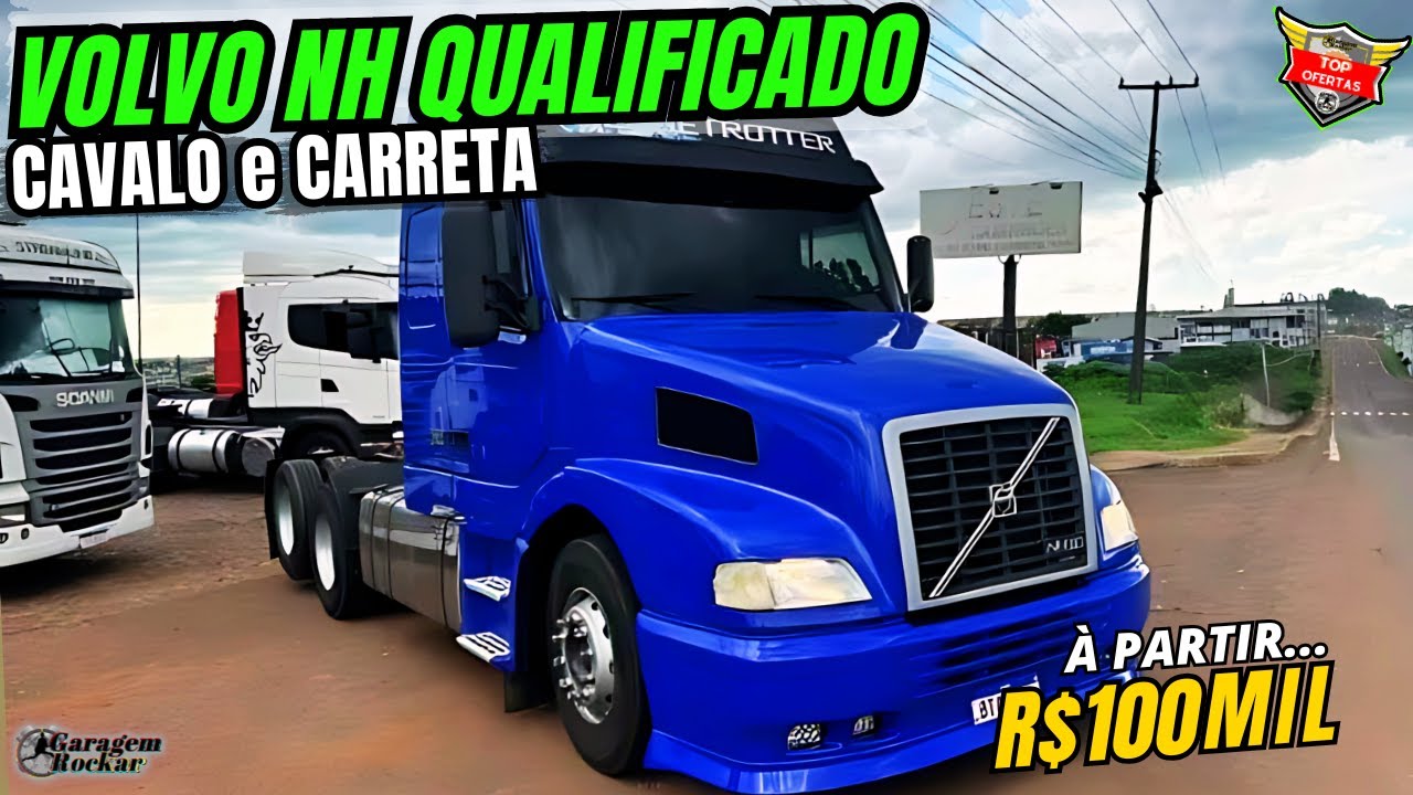 QUALIFICADO de RESPEITO VOLVO NH BARATO CAVALO e CARRETA a VENDA À PARTIR de 100 MIL #volvonhbarato