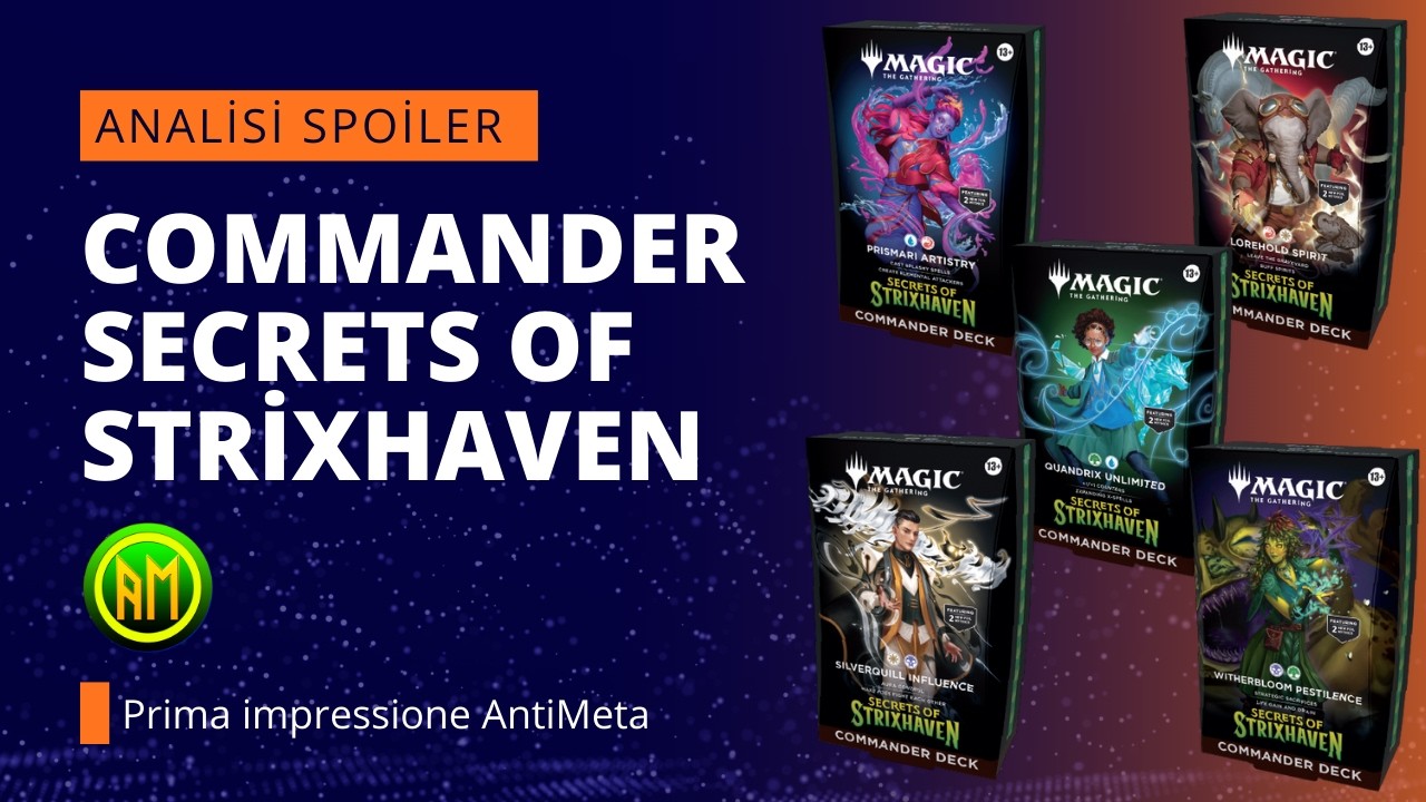 Analisi Spoiler Commander Secret of Strixhaven Comandanti