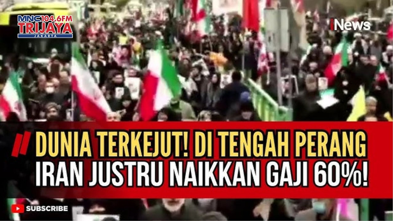 Iran Naikkan Upah Minimum 60% di Tengah Ketegangan dengan AS & Israel | Trijaya Update