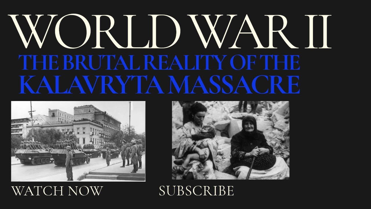 World War II in Greece: The Brutal Reality of the Kalavryta Massacre | New Video | Unknown Fact|