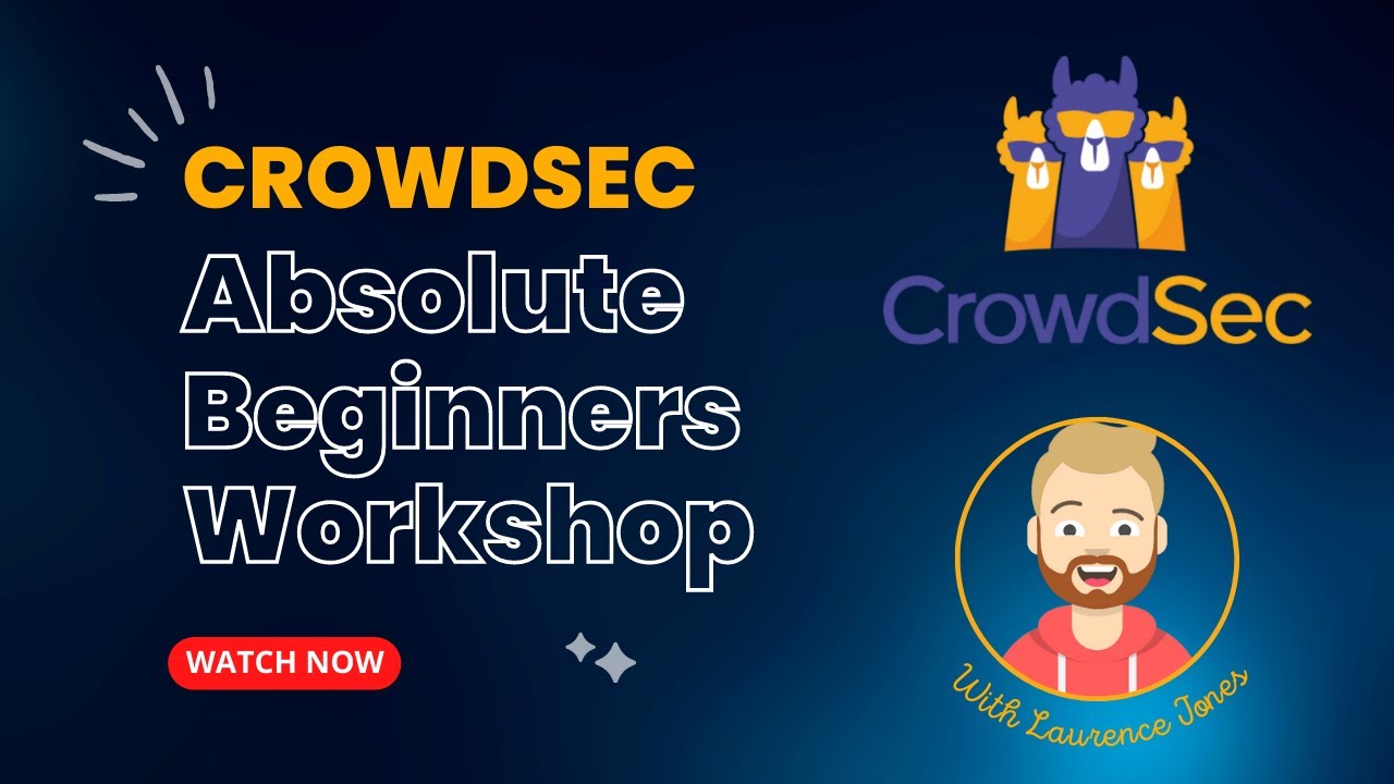 CrowdSec Absolute Beginners Workshop