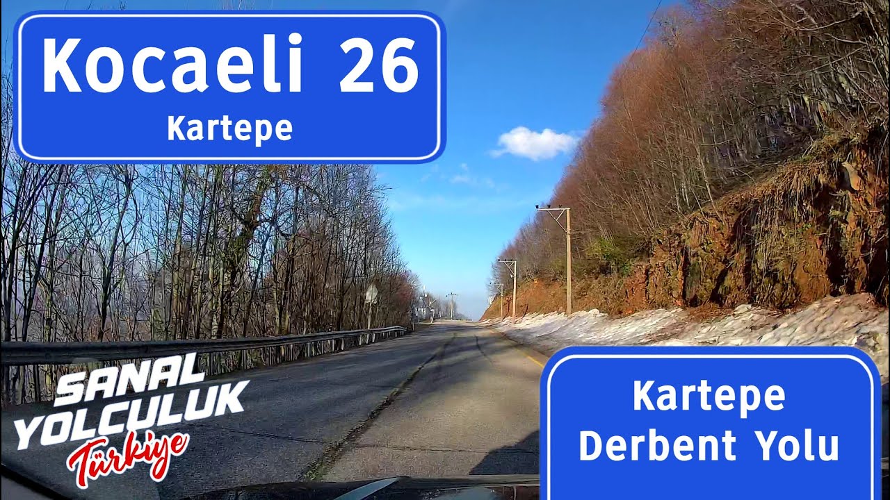 Kocaeli 26: Kartepe İnişi Derbent Yolu