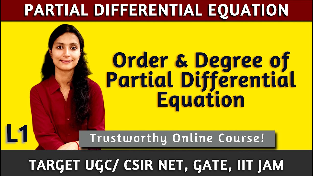 Partial Differential Equation - L1 | Definition, Degree, Order, Notations | CSIR NET/ IIT JAM/ GATE