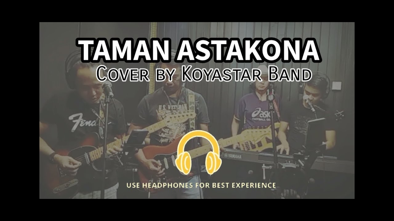 Taman Astakona cover by Koyastar Band