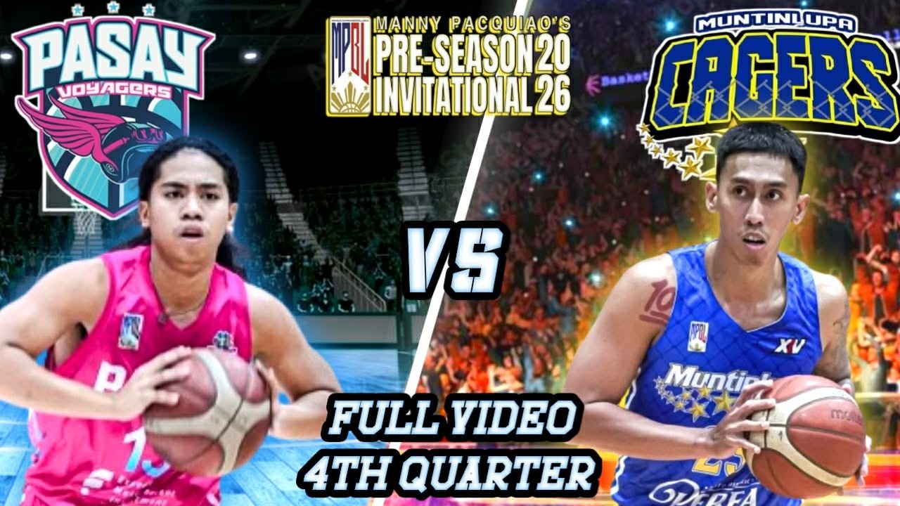 MPBL 2026 PRE-SEASON FULLVIDEO 4TH QUARTER | PASAY VS MUNTINLUPA (FEBRUARY 24, 2026)