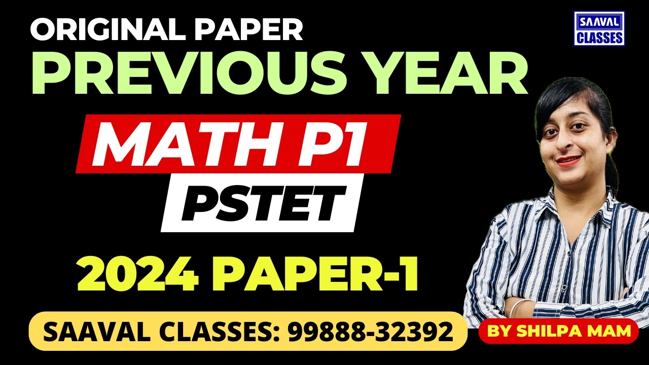Math Previous Year Original Paper'2024 | Mission PSTET | SAAVAL CLASSES | 99888-32392
