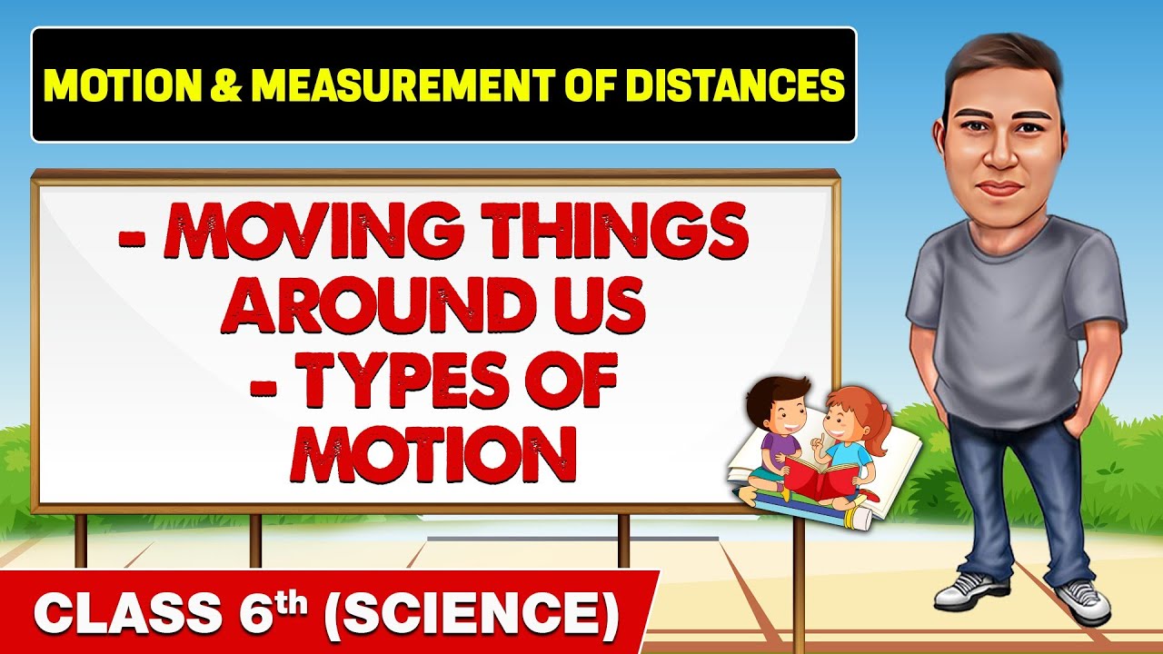 Motion and Measurement of Distances - Part 2 || Class 6th Science || Champs Pro