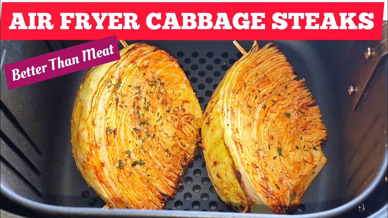HOW TO COOK CABBAGE STEAKS IN THE AIR FRYER . SUCCULENT LOW CARB KETO RECIPES