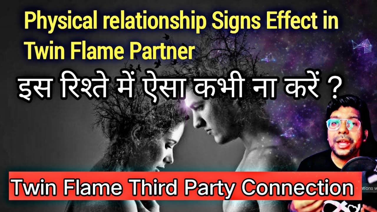 Are Twin Flames Physically Attracted To Each Other? Third party situations in Twin Flame connection