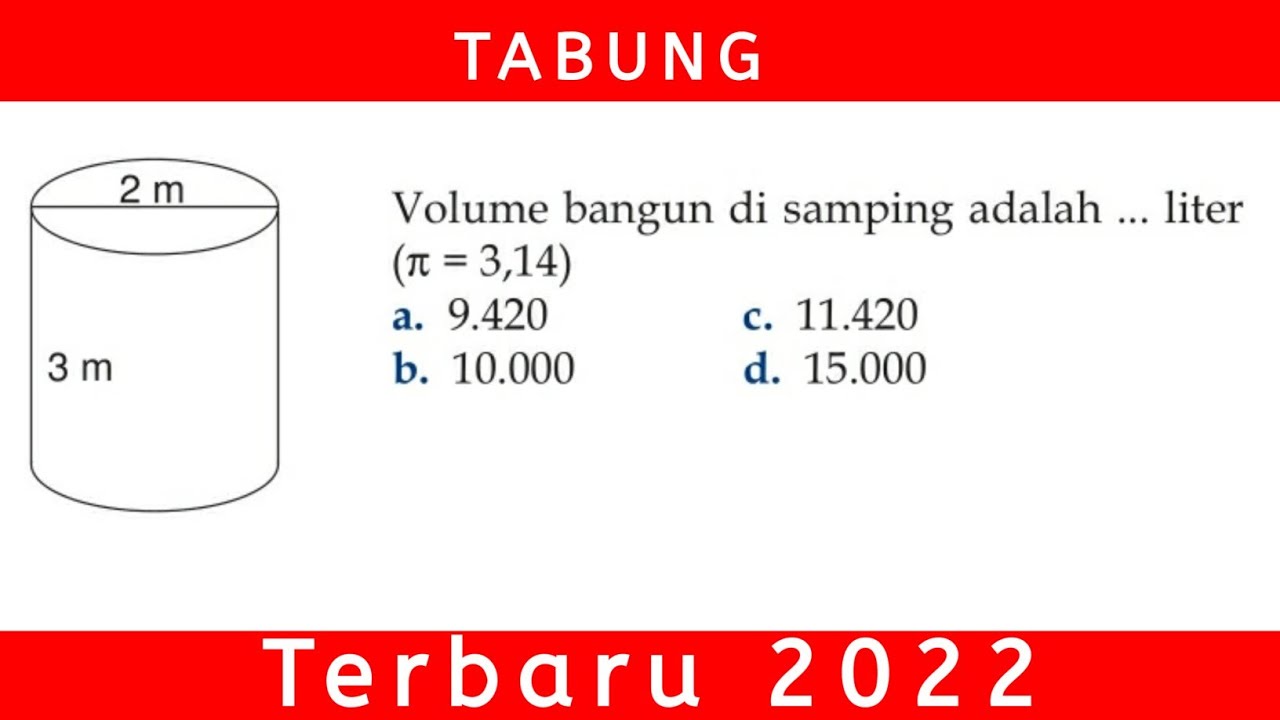 Cara Mudah Menghitung Volume Tabung Satuan Liter