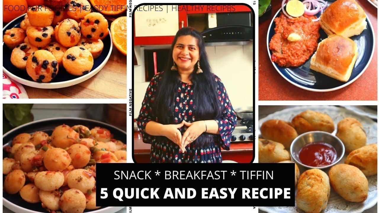 5 Quick and easy recipe for breakfast lunch box tiffin brunch