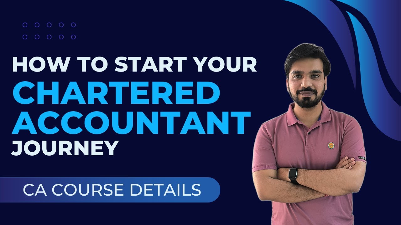 How To Start Your Chartered Accountant Journey || CA Course Details || CA Ankit Lilha