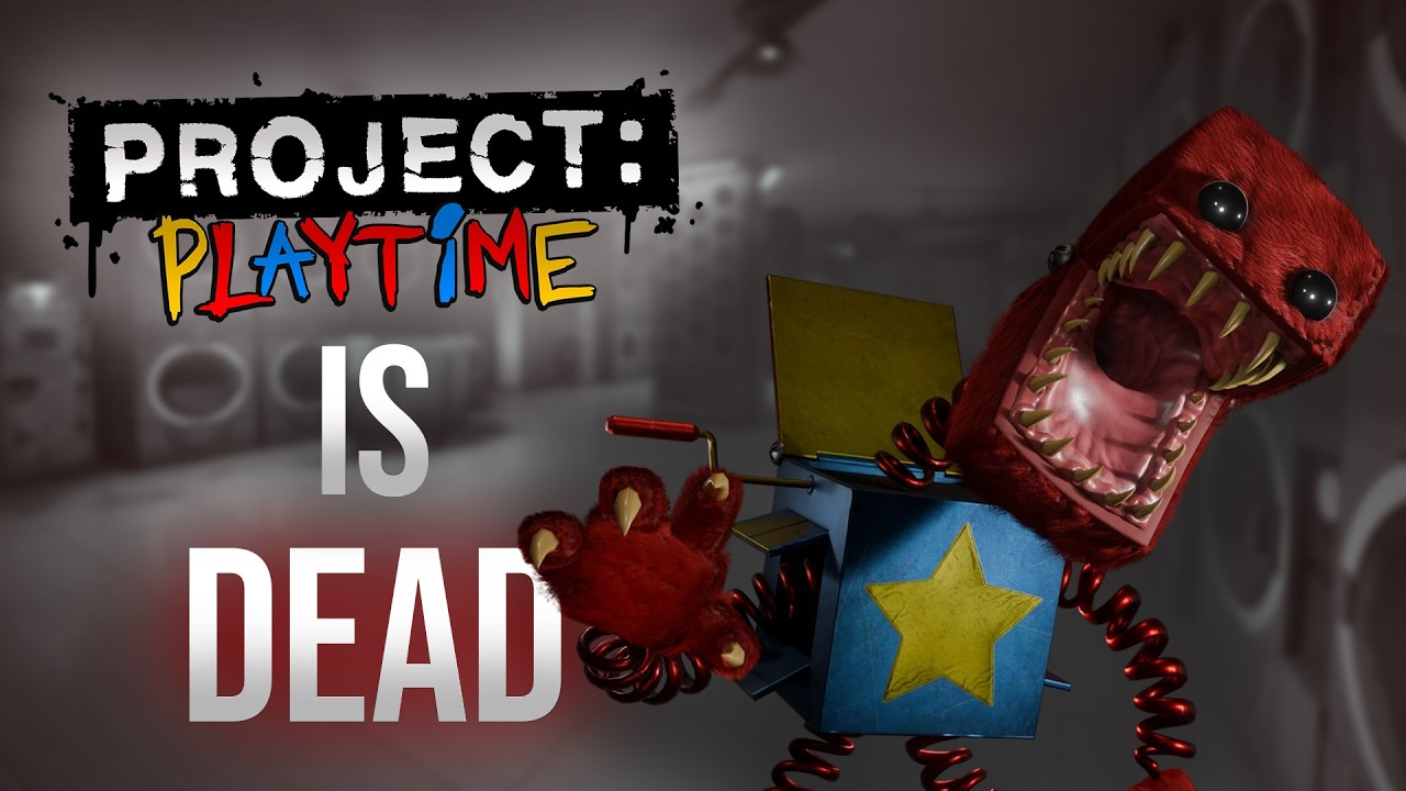 Project Playtime is DEAD