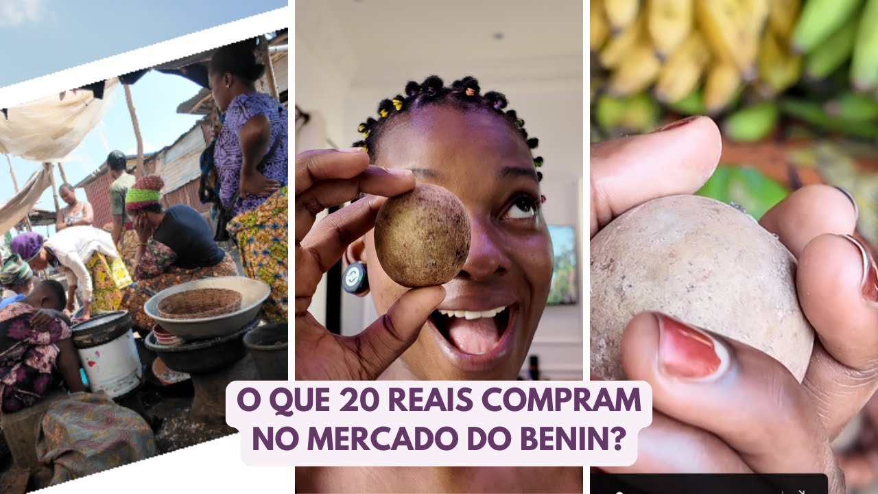 O QUE 20 REAIS COMPRAM NO MERCADO DO BENIN? Calavi Tokpa 🇧🇯