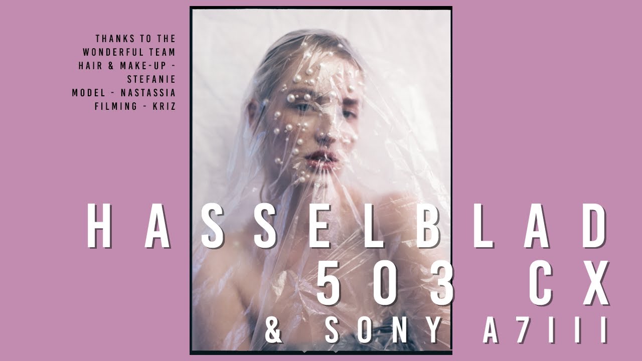 Beauty Shooting on 120mm film [Hasselblad 503cx] & Sony A7III