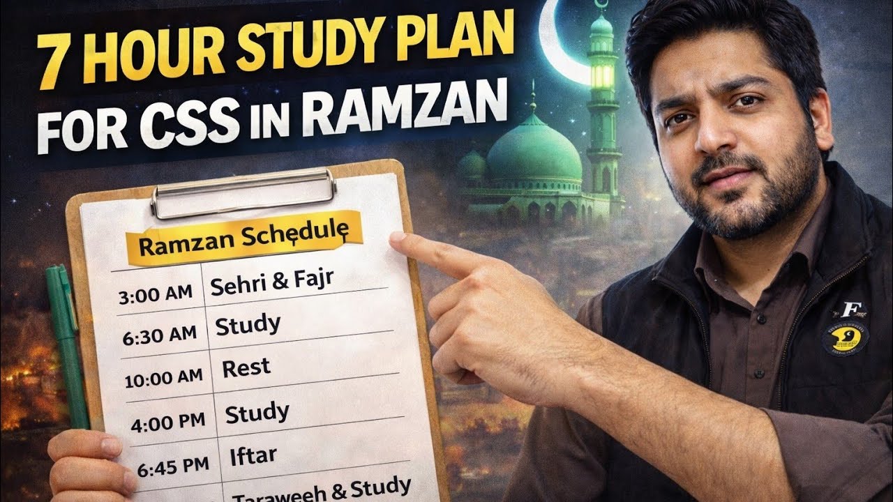 7 Hour Study Plan for CSS in Ramzan 🌙 | Complete Timetable for Serious Aspirants