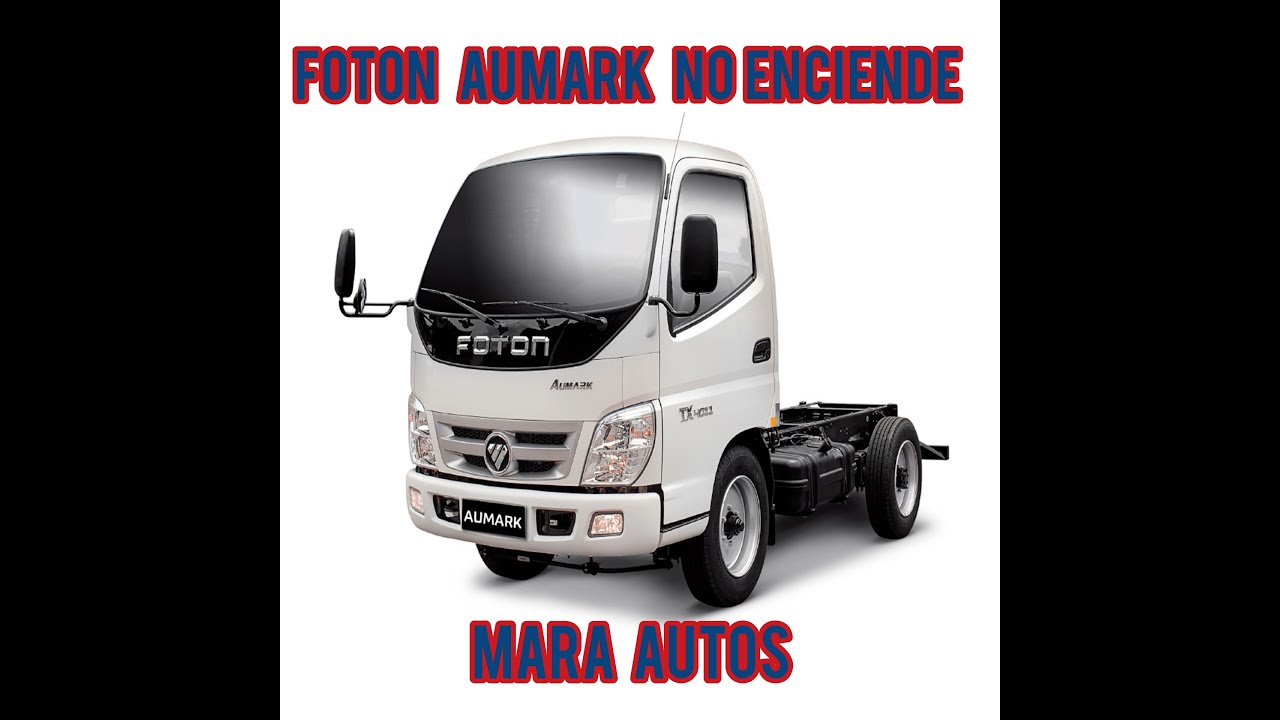 FOTON AUMARK NO ENCIENDE 👨&zwj;🔧 (FALTA PRESI&Oacute;N DE COMBUSTIBLE)