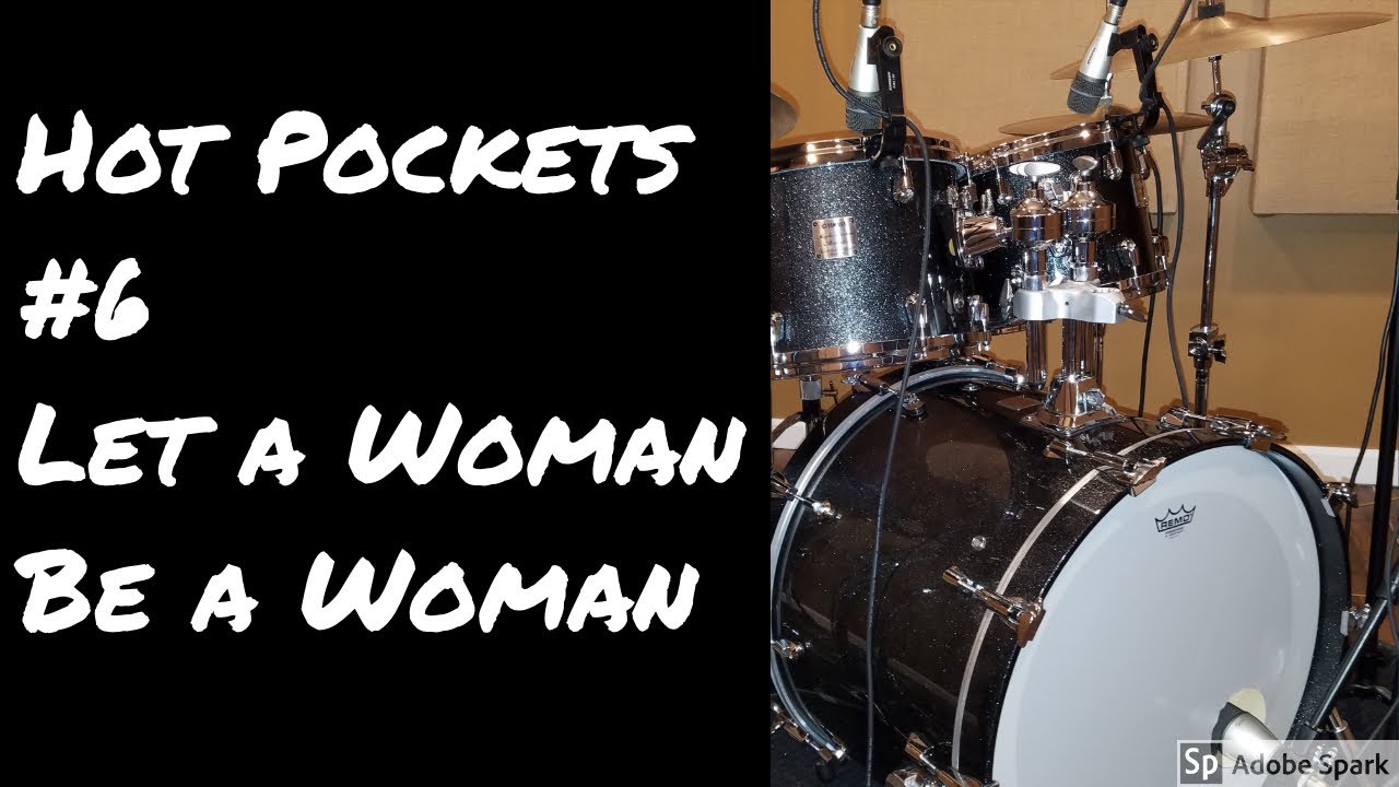 Let a Woman Be a Woman - Dyke & The Blazers - Drum Cover - Hot Pockets #6