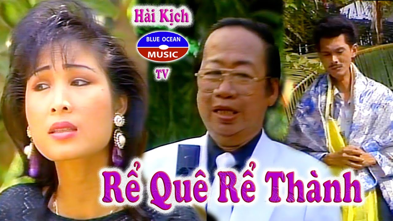 Hài Kịch | Rể Quê Rể Thành