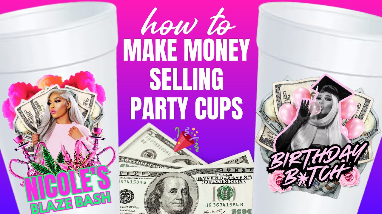 How to make and sell styrofoam party cups💰🎉