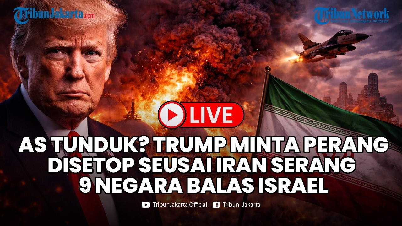 🔴LIVE AS Tunduk? Trump Minta Perang Disetop seusai Iran Serang 9 Negara Balas Israel