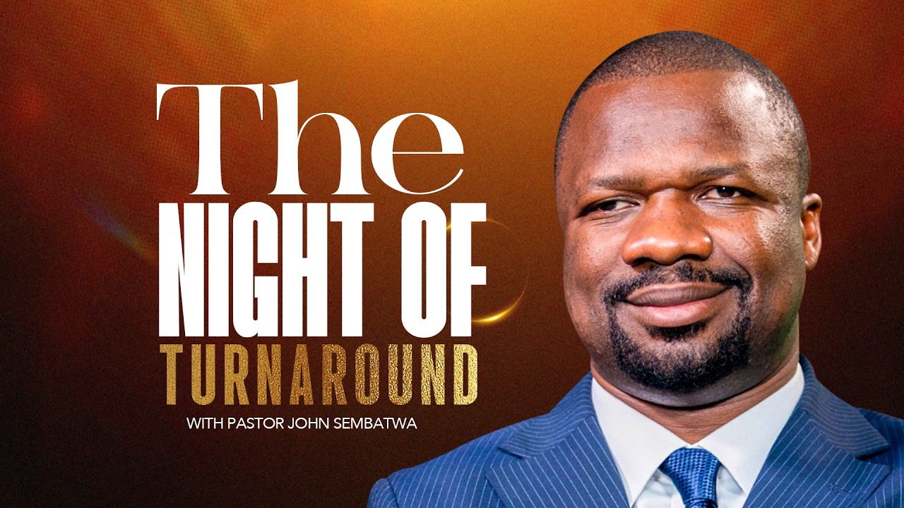 🔴 LIVE: THE NIGHT OF TURNAROUND | 31 MARCH 2026 | PASTOR JOHN SEMBATWA