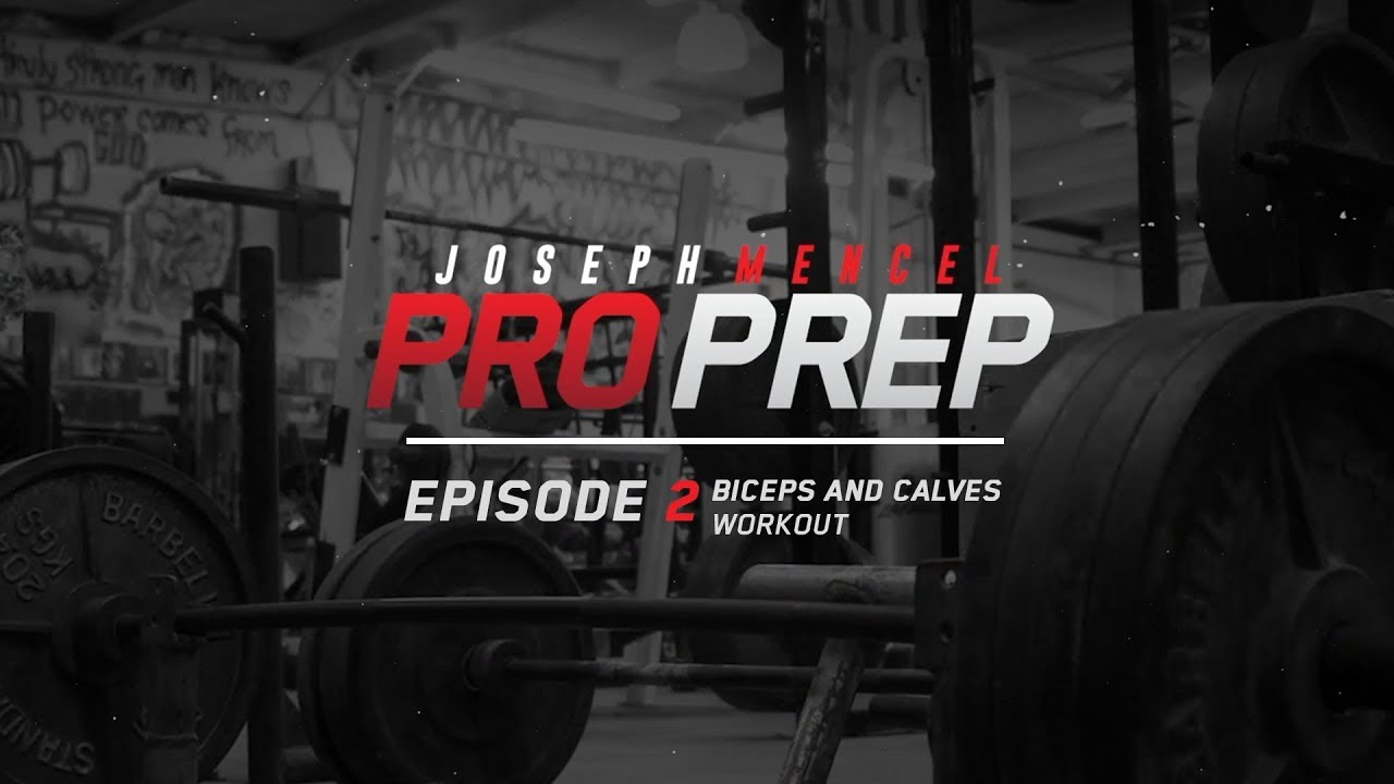 Подготовка Joseph Mencel к турниру | Эпизод 2: Тренировка бицепсов и икр | IFBB Men's Physique