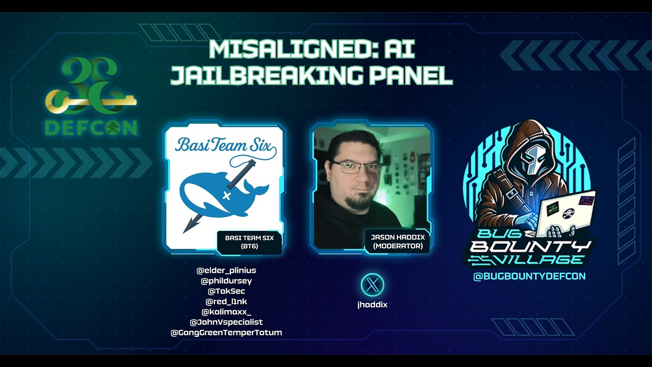 Misaligned: Панельная дискуссия по взлому ИИ от Basi Team Six и Джейсона Хаддикса | Bug Bounty Vi...
