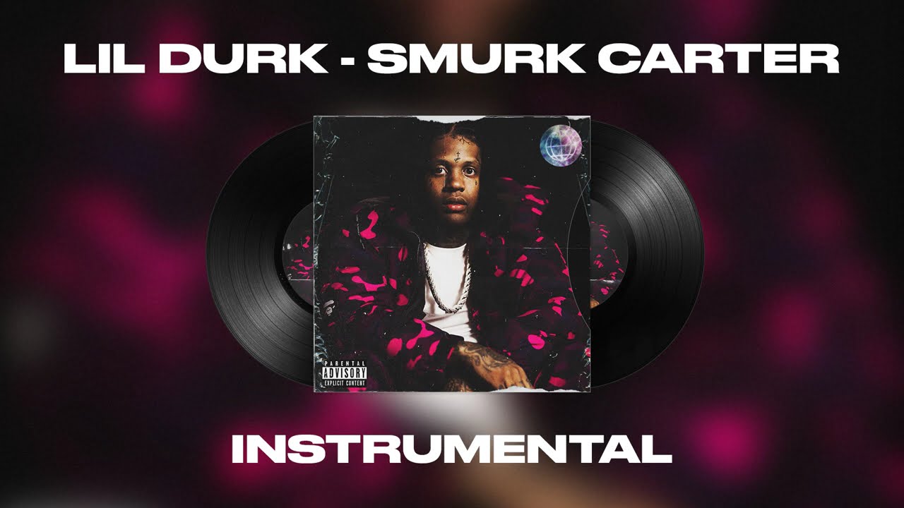 Lil Durk - Smurk Carter (INSTRUMENTAL)
