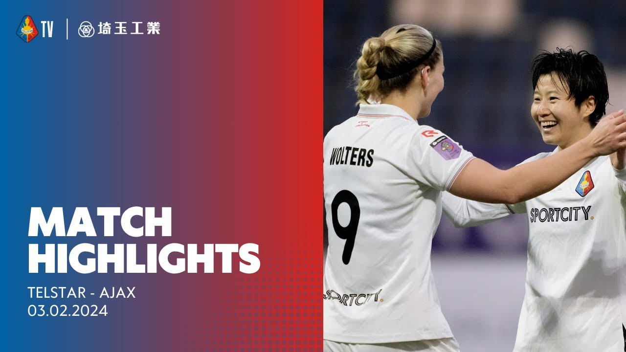 Highlights Telstar - Ajax | Azerion Vrouwen Eredivisie | 2023-2024