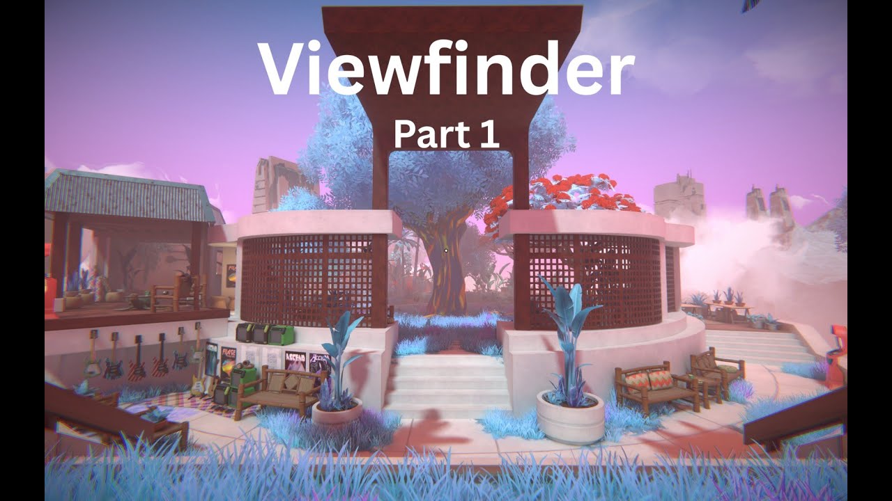 Viewfinder (Part 1)