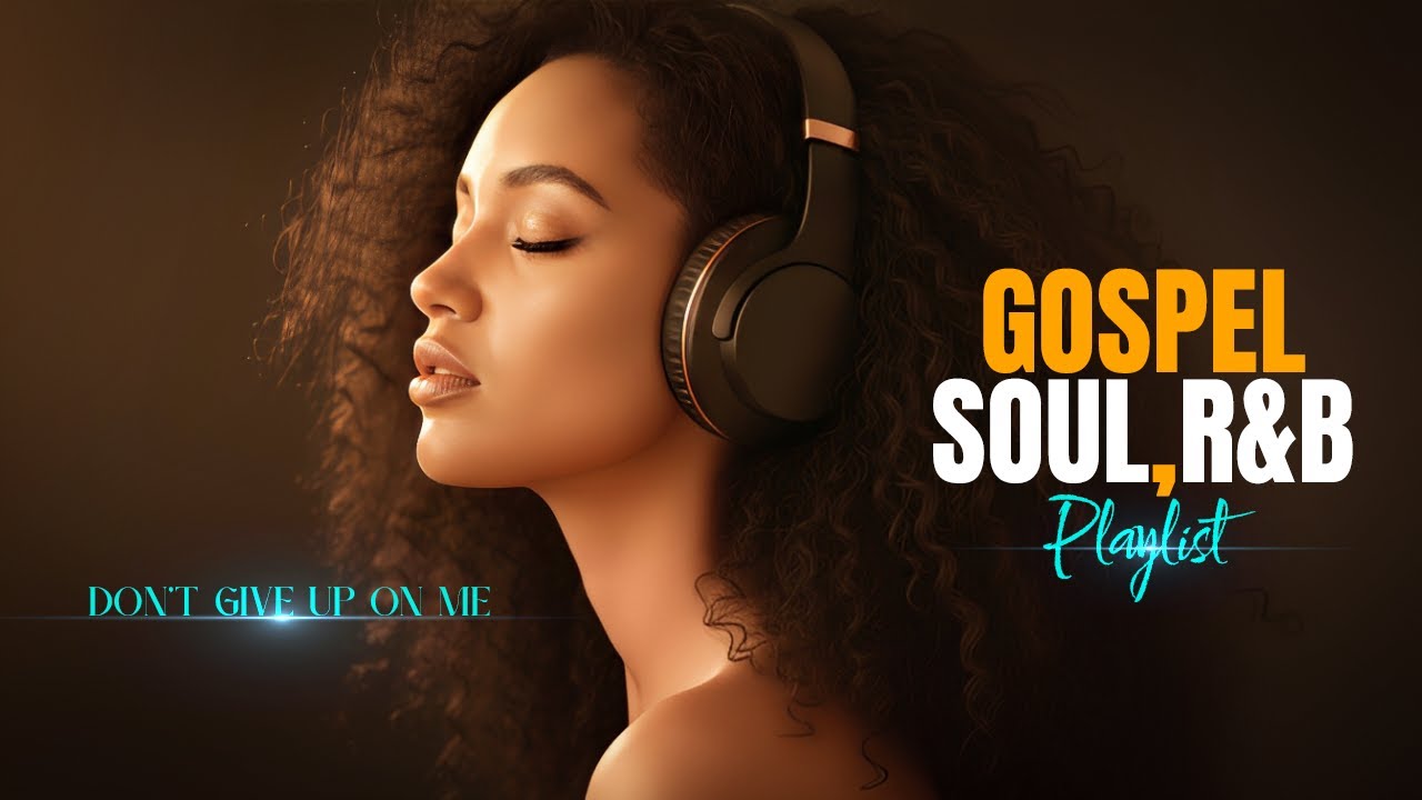 Soulful Christian R&B Psalms Gospel Worship & Praise Music for Healing, Prayer & Reflection