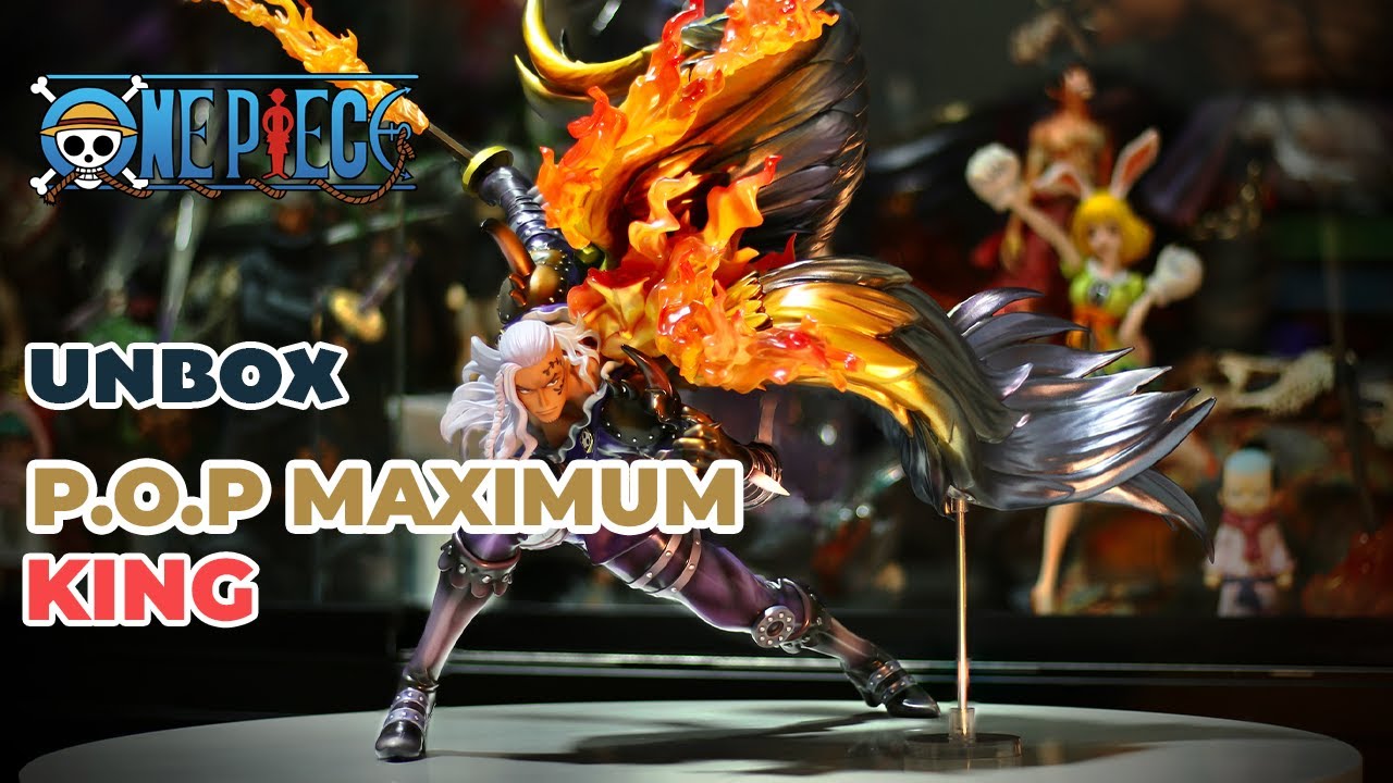 [POP Maximum] UNBOX Mô Hình King Trong One Piece
